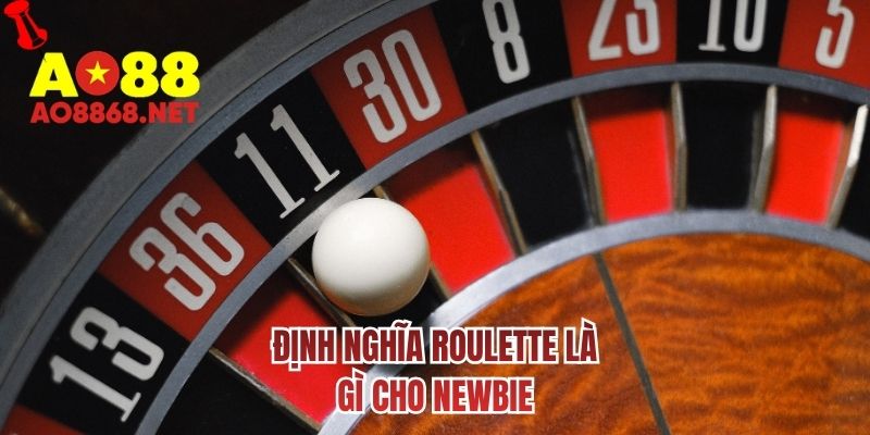 Định nghĩa roulette là gì cho newbie